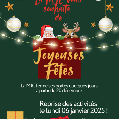 Affiche MJC fermeture fetes de fin d'année